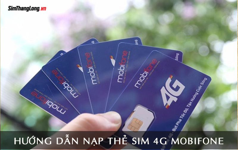 nạp tiền sim 4G Mobifone